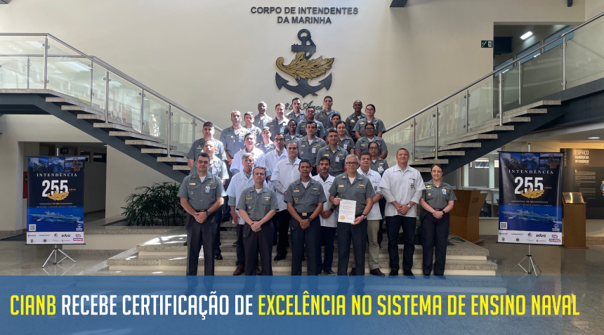 CIANB RECEBE CERTIFICAÇÃO DE EXCELÊNCIA NO SISTEMA DE ENSINO NAVAL