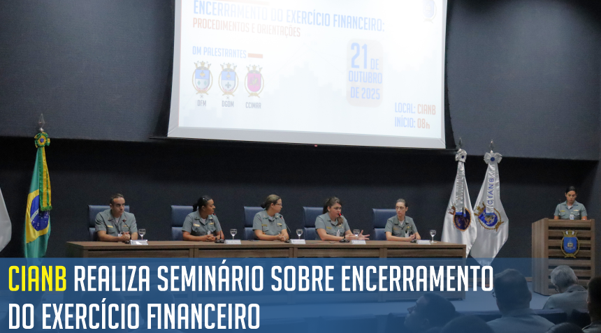 CIANB realiza Seminário sobre Encerramento do Exercício Financeiro