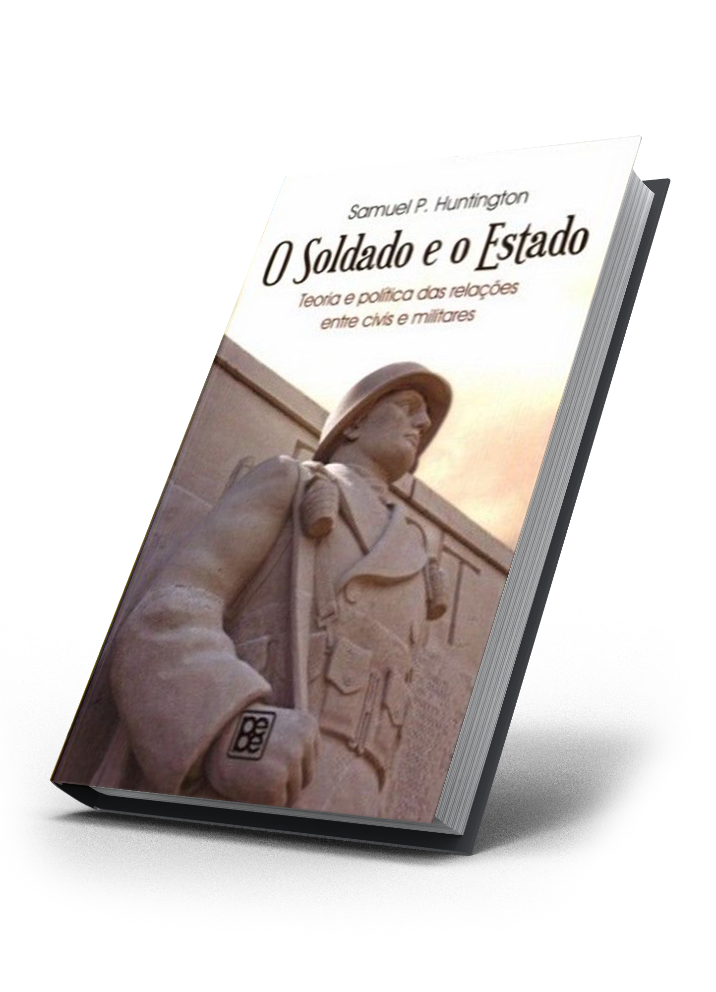 O Soldado E O Estado