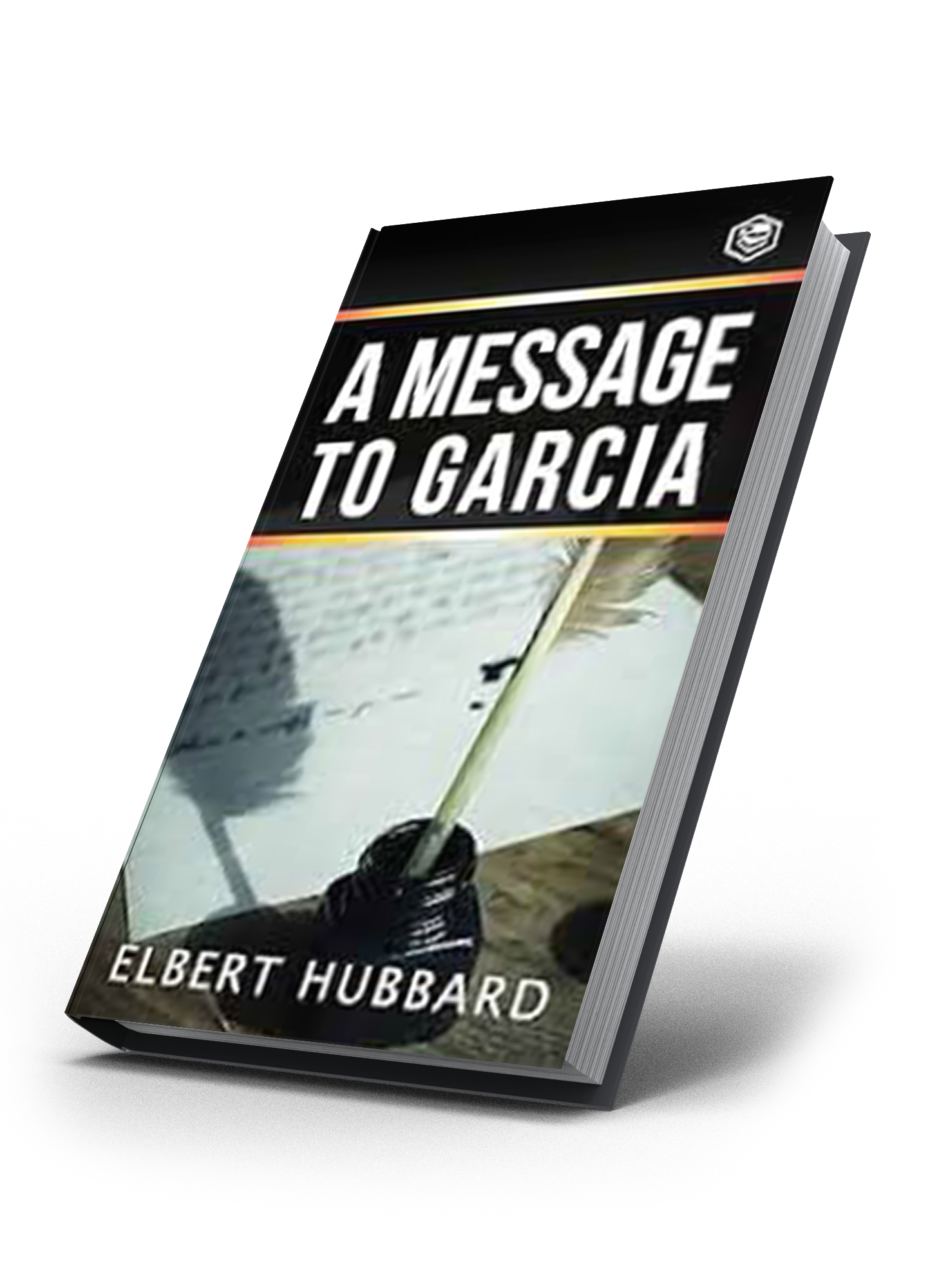 A message to Garcia