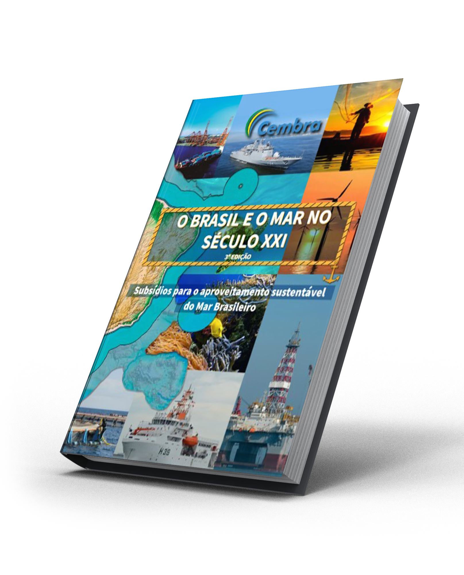 O Brasil e o Mar no Século XXI