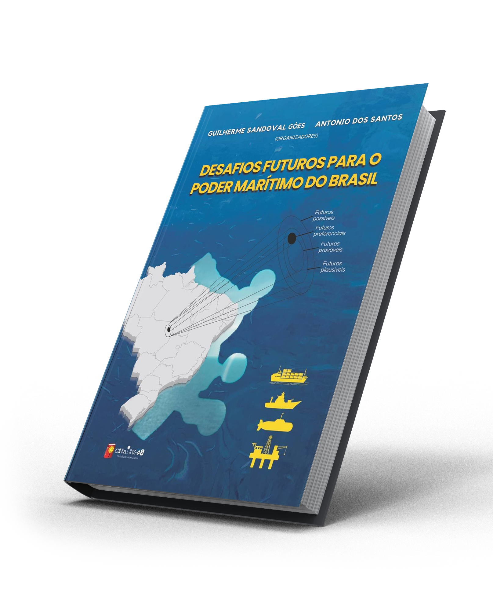Desafios Futuros para o Poder Marítimo do Brasil