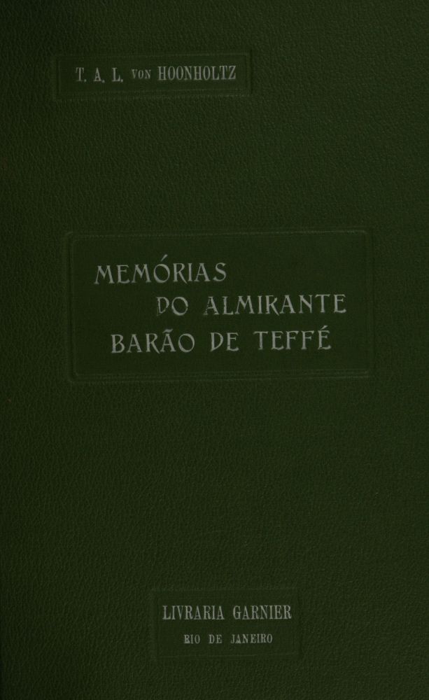 Memórias do Almirante Barão de Teffé