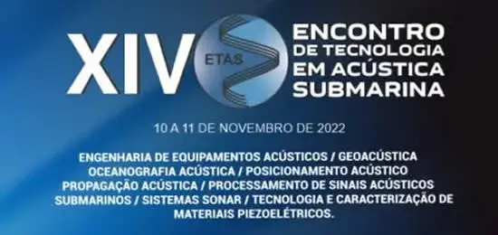 XIV Encontro de Tecnologia em Acústica Submarina (XIV ETAS)