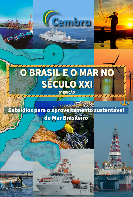 O Brasil e o Mar no S&eacute;culo XXI
