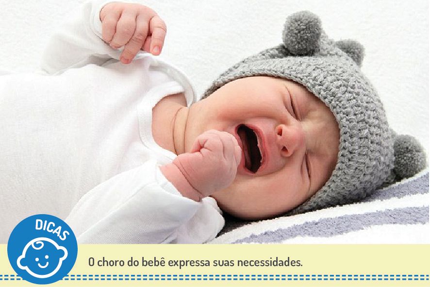 O choro do bebê expressa suas necessidades